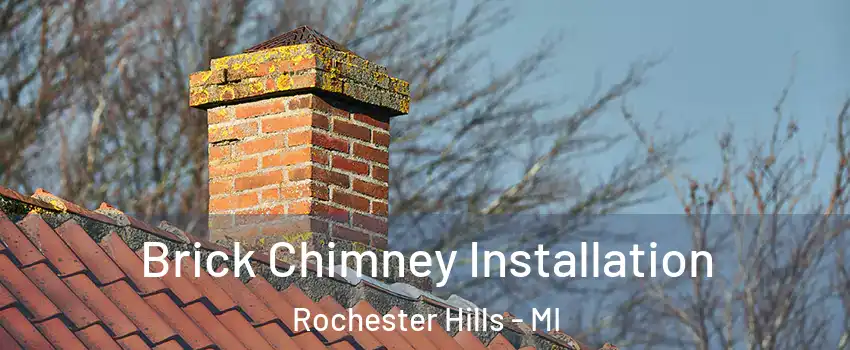  Brick Chimney Installation Rochester Hills - MI