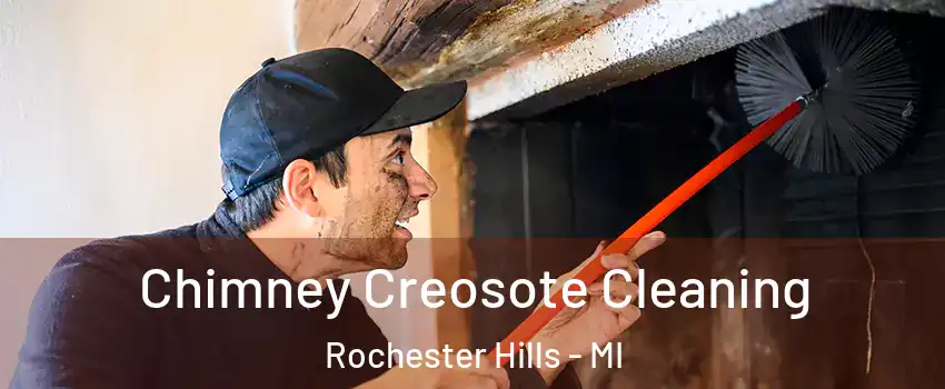  Chimney Creosote Cleaning Rochester Hills - MI