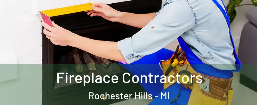  Fireplace Contractors Rochester Hills - MI
