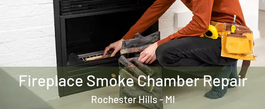  Fireplace Smoke Chamber Repair Rochester Hills - MI