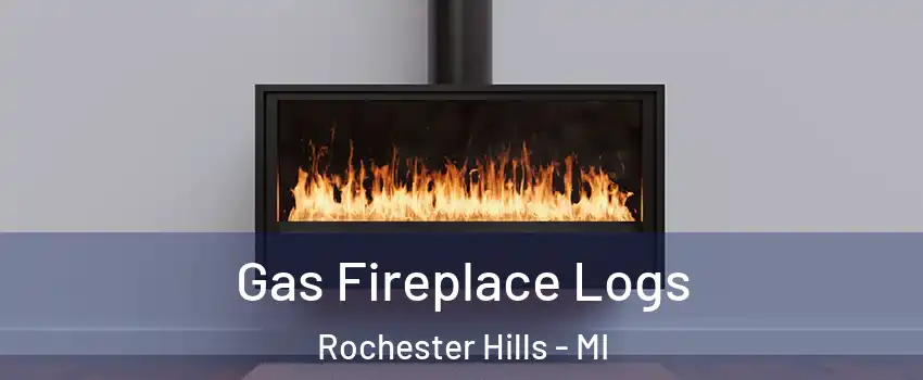  Gas Fireplace Logs Rochester Hills - MI