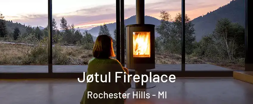  Jøtul Fireplace Rochester Hills - MI