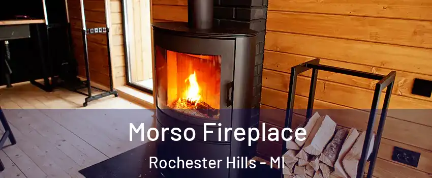  Morso Fireplace Rochester Hills - MI