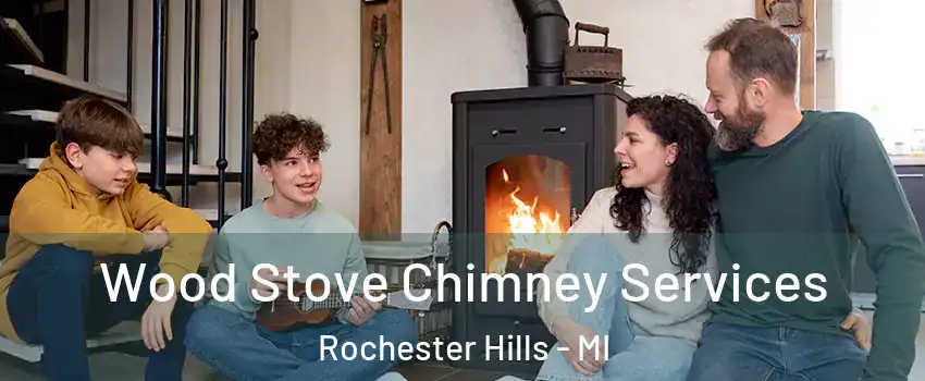 Wood Stove Chimney Services Rochester Hills - MI